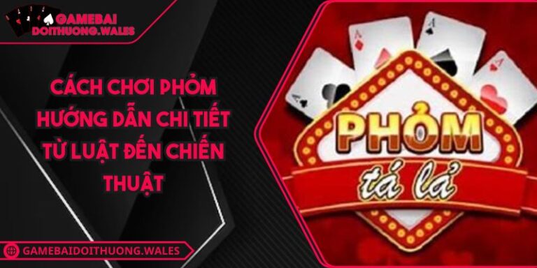 cách chơi Phỏm