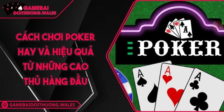cách chơi Poker hay