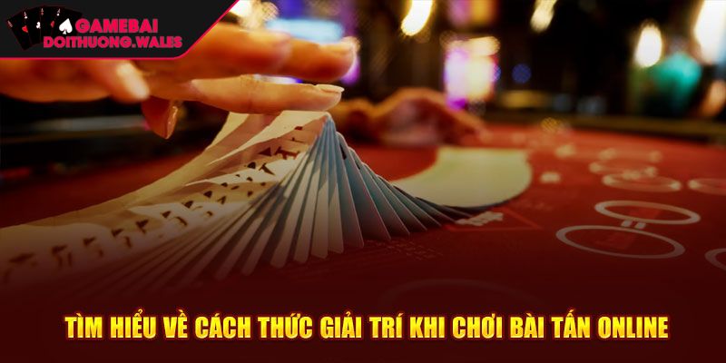 Cách Chơi Bài Tấn Từ A-Z Và Chiến Thuật Từ Gamebaidoithuong 2 Cách chơi Tấn đỉnh cao từ chuyên gia