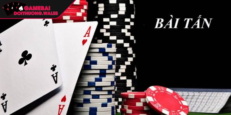Bài Tấn Là Gì Và Cách Trở Thành Cao Thủ Tại Gamebaidoithuong 2 Chiến thuật trong bài tấn và bí quyết từ cao thủ
