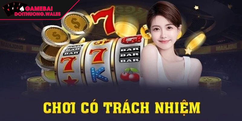 Chơi Có Trách Nhiệm Game Bài Đổi Thưởng 3 Nhận diện dấu hiệu thiếu trách nhiệm