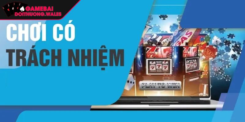 Chơi Có Trách Nhiệm Game Bài Đổi Thưởng 2 Quy định cụ thể trong chơi có trách nhiệm bạn cần nắm rõ