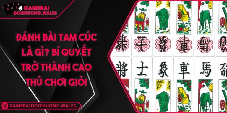 Đánh bài tam cúc là gì