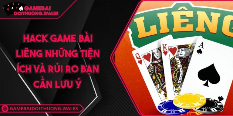 Hack game bài Liêng