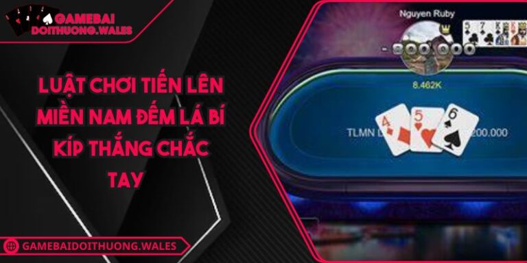 Luật chơi tiến lên miền nam đếm lá