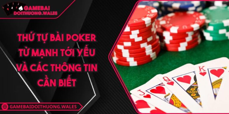 thứ tự bài Poker